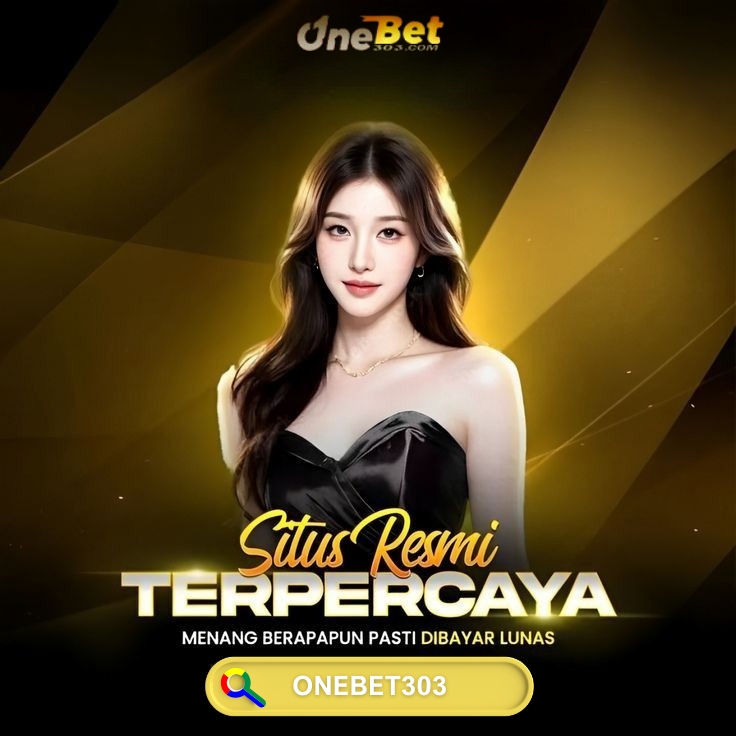 ONEBET303: Deposit QRIS Instan & Main Slot Gacor 2025 Peluang Jackpot Maxwin Pasti Akurat